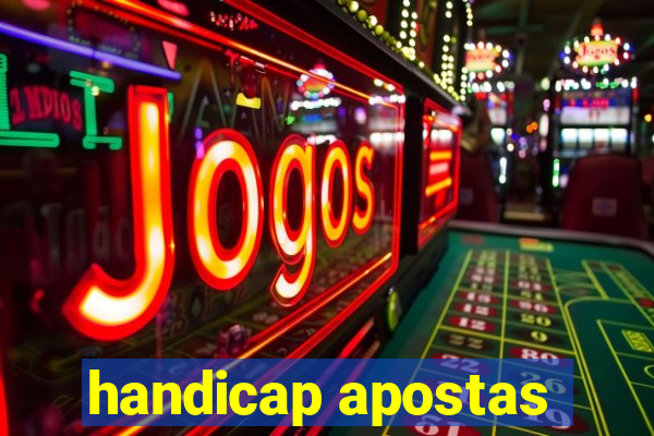 handicap apostas